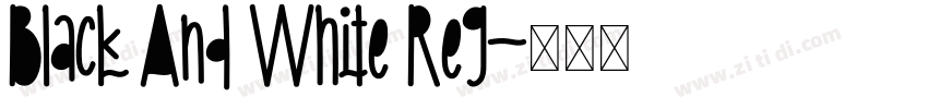 Black And White Reg字体转换